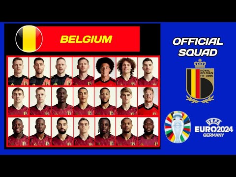 BELGIUM SQUAD EURO 2024 - UEFA EURO 2024 GERMANY