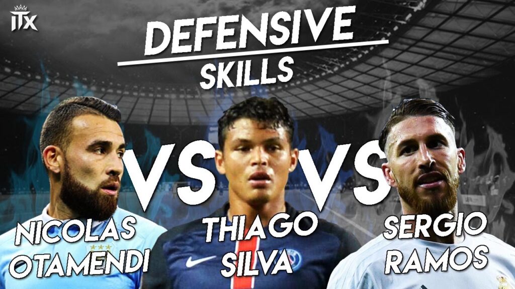 Defensive Skills | Nicolas Otamendi ● Thiago Silva ● Sergio Ramos| Special 1K | HD | iTXenon™