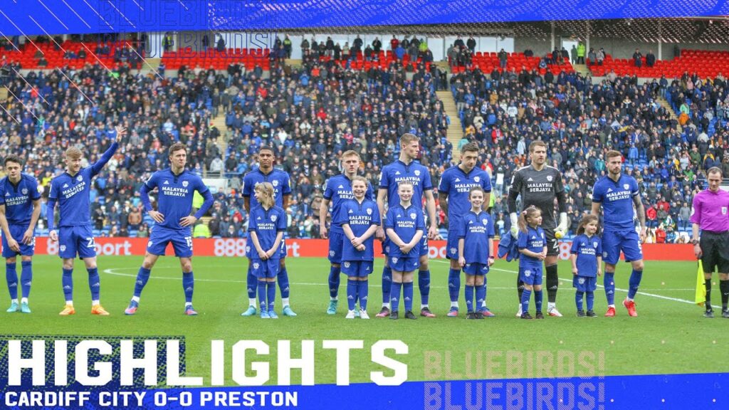 HIGHLIGHTS | CARDIFF CITY vs PRESTON