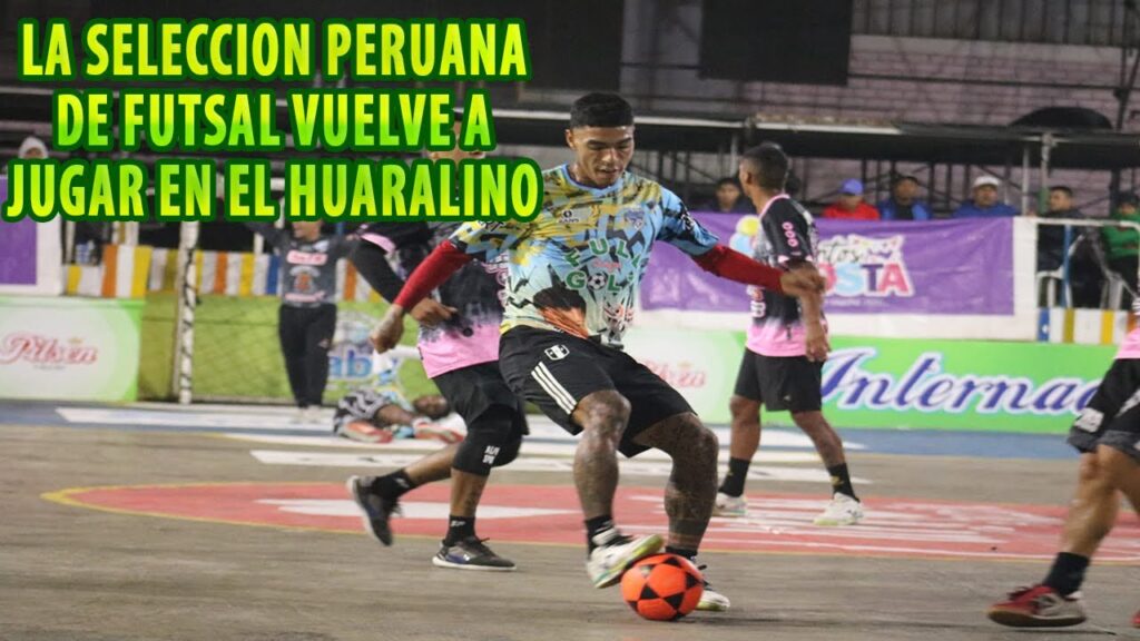 La Seleccion Peruana de Futsal vuelve a jugar en la Loza del Huralino