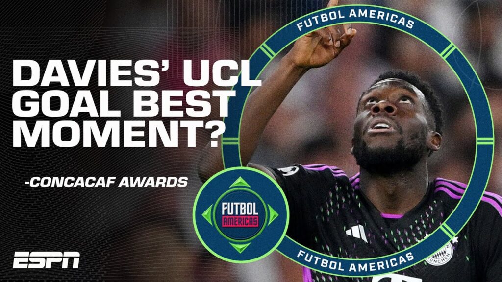 CONCACAF Awards: Davies and Wright’s rockstar moments, the worst and best seasons & more! | ESPN FC