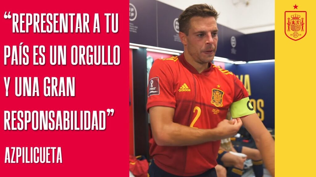 Azpilicueta: "Representar a tu país es un orgullo y una gran responsabilidad" | 🔴 SEFUTBOL