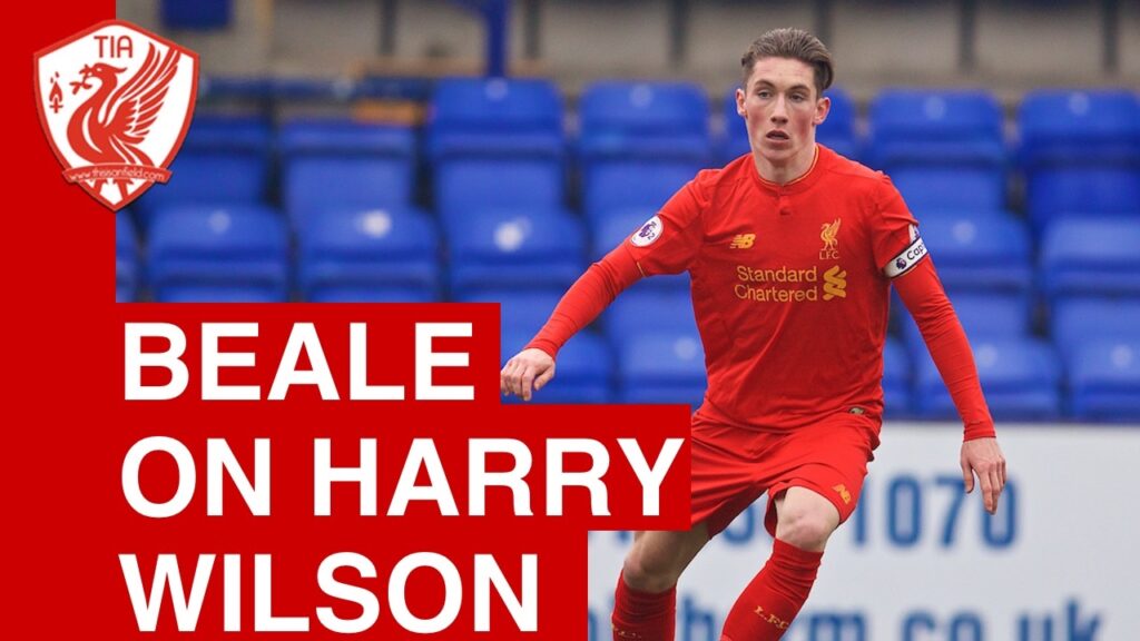 Michael Beale speaks of pride at Harry Wilson's LFC debut