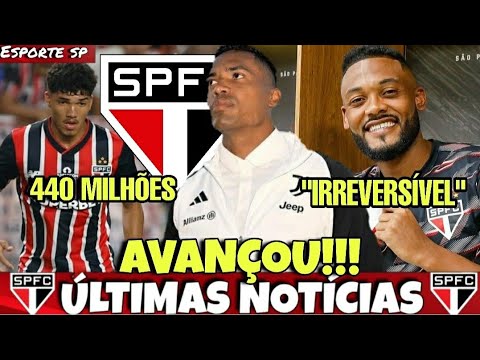 SPFC GIGANTE!!! ALEX SANDRO AVANÇOU MUITO, 440 MILHÕES POR JOIA | DEFINIÇÃO SABINO E+