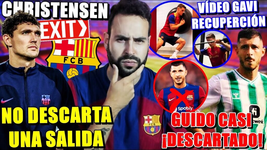 💥¡CHRISTENSEN PODRÍA SALIR! - GUIDO RODRÍGUEZ CASI DESCARTADO - GAVI ILUSIONA con RECUPERACIÓN