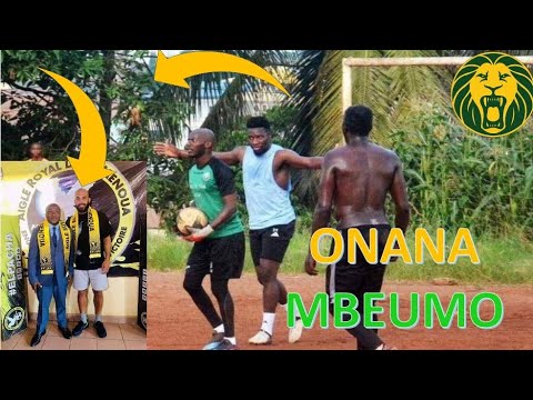 💥 ANDRÉ ONANA et BRYAN MBEUMO 🦁 AU CAMEROUN 🇨🇲
