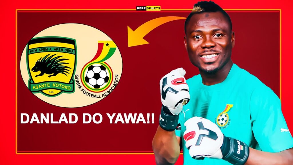 🚨ADVICE‼️DEAR DANLAD IBRAHIM...🚫BLACKSTARS🇬🇭 &ASANTE KOTOKO🇦🇹GK.TAKE THIS FROM PEPE SUARRZ🔥