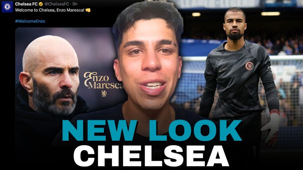 Chelsea Announce ENZO MARESCA! | Robert Sanchez our #1 next season?!