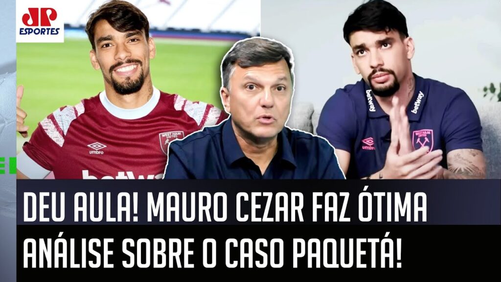 "É INACREDITÁVEL! O que ME CHAMA A ATENÇÃO nesse caso do Paquetá é..." Mauro Cezar faz ANÁLISE!