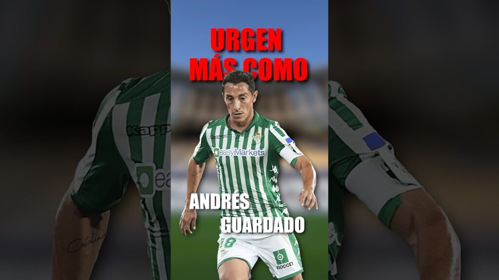 Andrés Guardado, leyenda del fútbol mexicano 👏🇲🇽