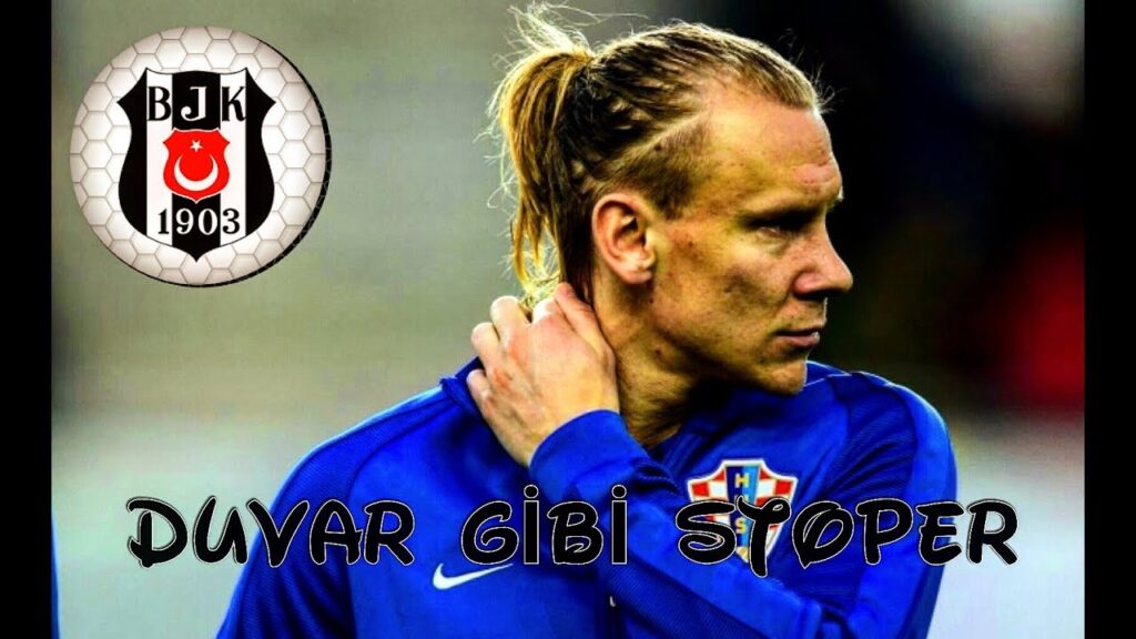 Domagoj Vida Beşiktaş'ta Duvar Gibi Stoper Yakından Tanıyalım