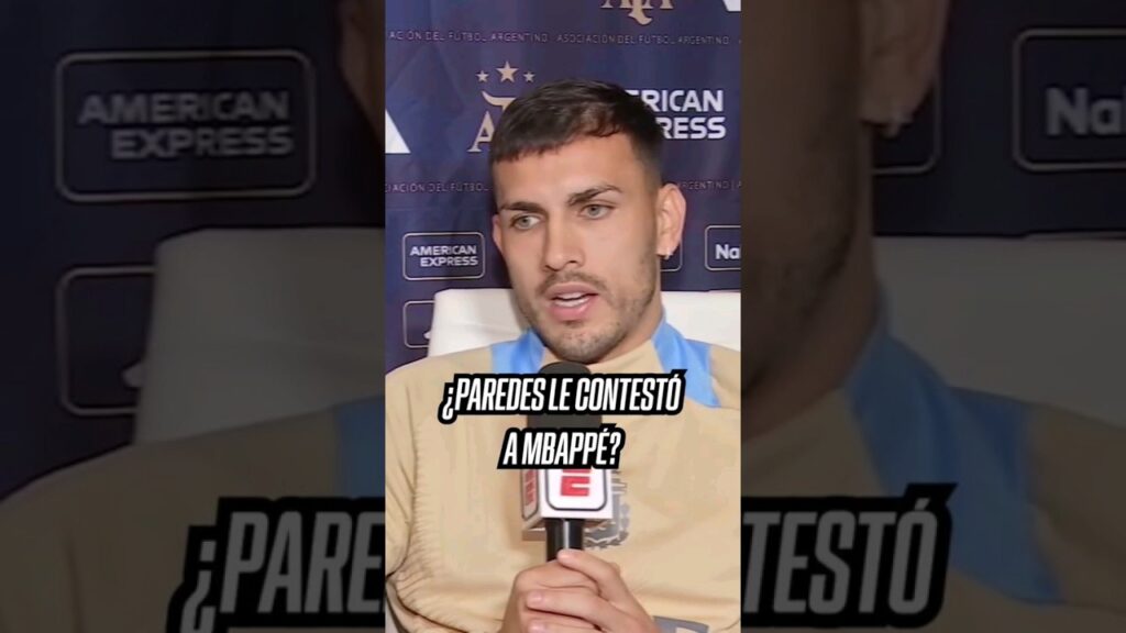 Leandro #paredes Le Responde A #mbappe (Hay Salseo)‼️😱