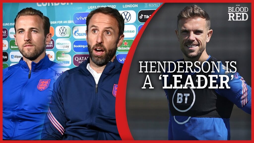 'LEADER' | Harry Kane and Gareth Southgate on what Jordan Henderson brings to England at Euro 2020