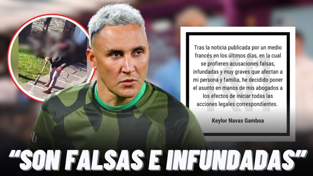 🚨KEYLOR NAVAS ROMPE EL SILENCIO TRAS GRAVES ACUSACIONES POR EXEMPLEADO