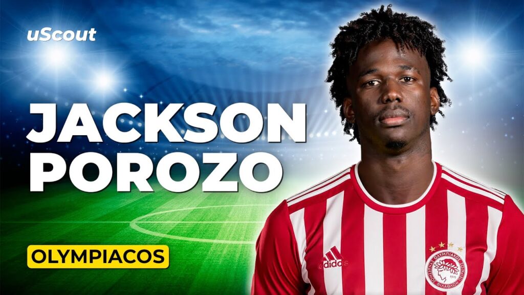 How Good Is Jackson Porozo at Olympiacos?