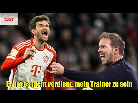 Thomas Müller möchte nicht, dass Julian Nagelsmann die deutsche Mannschaft trainiert