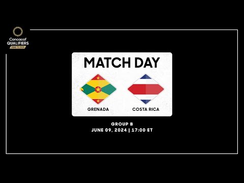 Grenada vs Costa Rica | Concacaf Qualifiers - Road to 2026