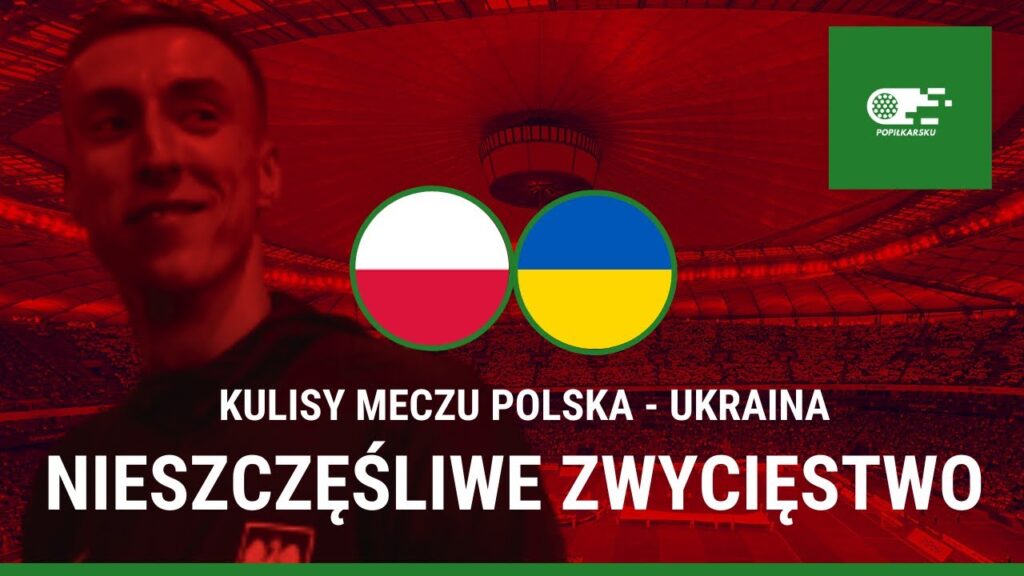 SŁODKO-GORZKI TEST PRZED EURO | KULISY MECZU POLSKA-UKRAINA | POPIŁKARSKU ##9