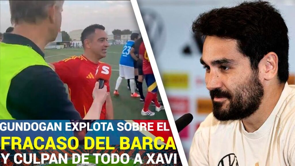 PALO de Gundogan CONTRA Xavi por el FRACASO del Barça | Xavi MUY MOLESTO con Laporta
