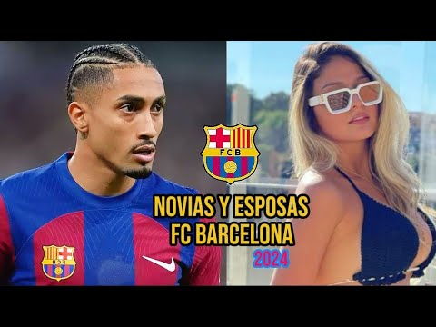 Así Son Las NOVIAS Y ESPOSAS De Los FUTBOLISTAS Del FC BARCELONA 2024 🔵🔴 FOOTBALL CLUB BARCELONA