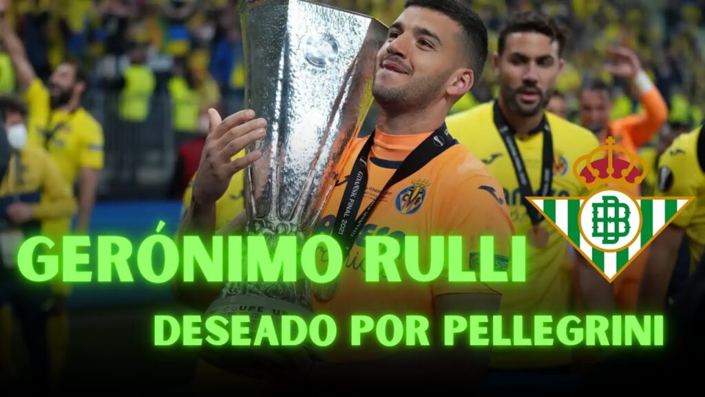 GERÓNIMO RULLI, DESEADO POR PELLEGRINI PARA LA PORTERÍA DEL BETIS - Betis Transfers