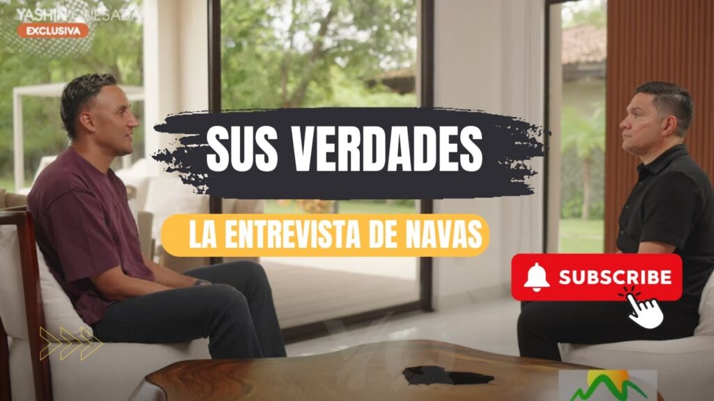 Keylor Navas dio entrevista exclusiva: ASÍ LA VI