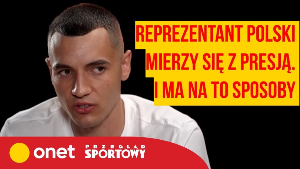 Reprezentant Polski mierzy się z presją. I ma na to sposoby. "Trzeba się cieszyć grą"