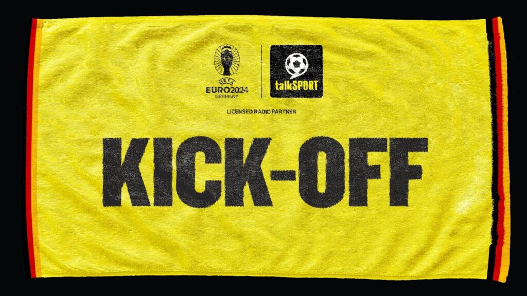 talkSPORT Live - Euro Kick-Off: COUNTDOWN TO EURO 2024!