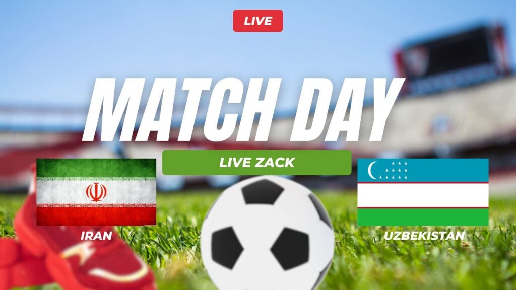 IRAN VS UZBEKISTAN | Live stream