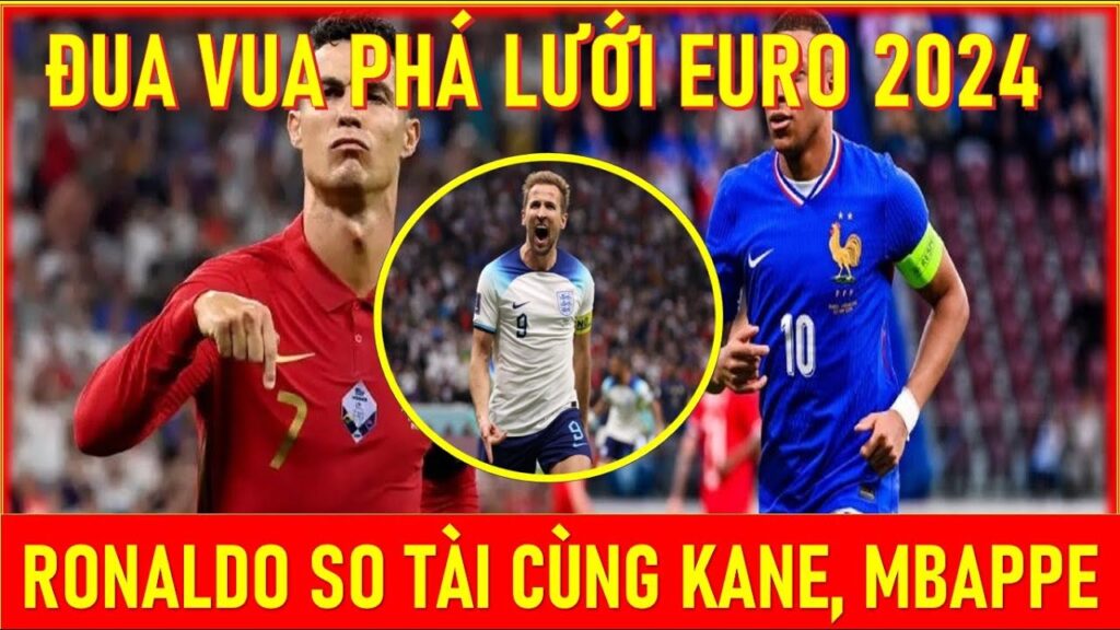 🛑NÓNG BỎNG CUỘC ĐUA VUA PHÁ LƯỚI EURO 2024. RONALDO SO TÀI CÙNG KANE, MBAPPE. CRF PHÁ KỈ LỤC?