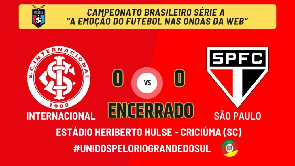 INTERNACIONAL X SÃO PAULO  | BRASILEIRO SÉRIE A 2024 | 8ª.RODADA | AO VIVO