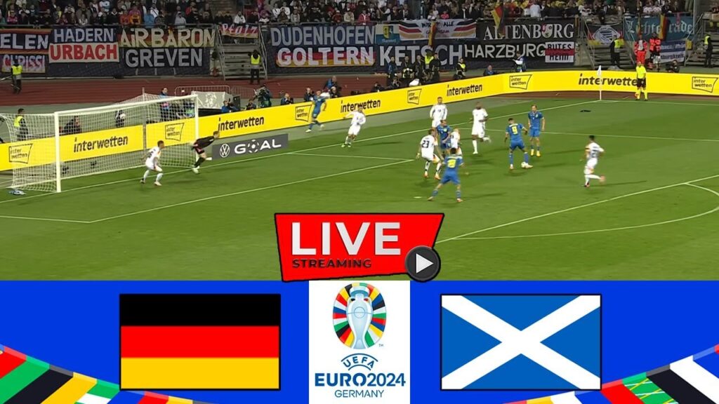 🔴 LIVEÜBERTRAGUNG: Deutschland gegen Schottland | UEFA EURO 2024 | Vollständiger Spielstream heute