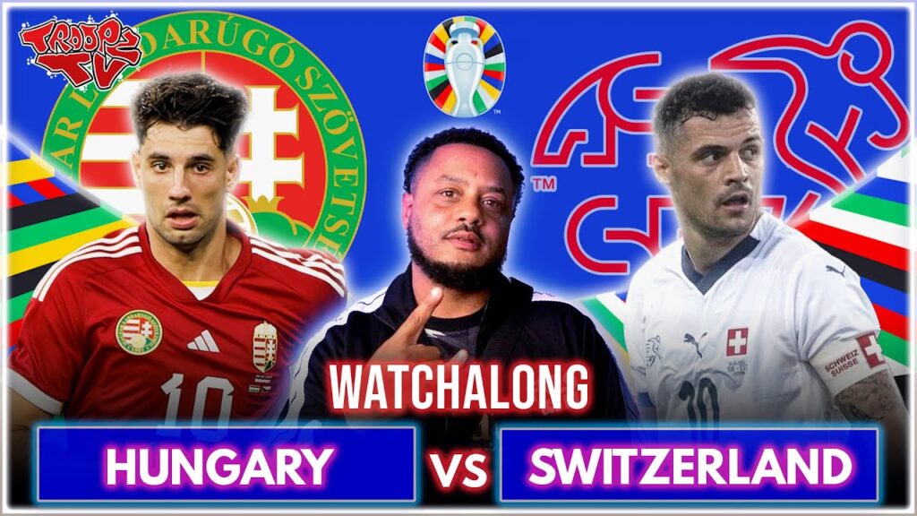 Hungary 1-3 Switzerland | EURO 2024 Group A | Watchalong W/Troopz