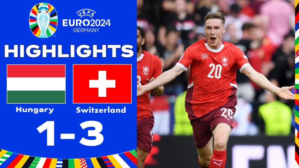 Hungary vs Switzerland 1-3 Highlights | UEFA EURO 2024
