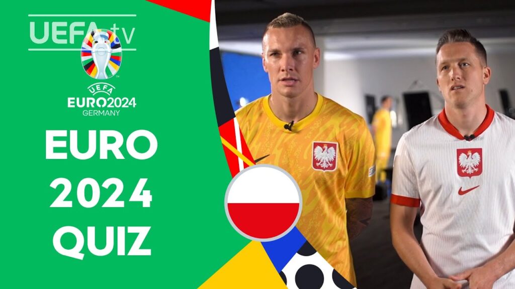 Poland EURO 2024 QUIZ ft. SKORUPSKI & ZIELIŃSKI