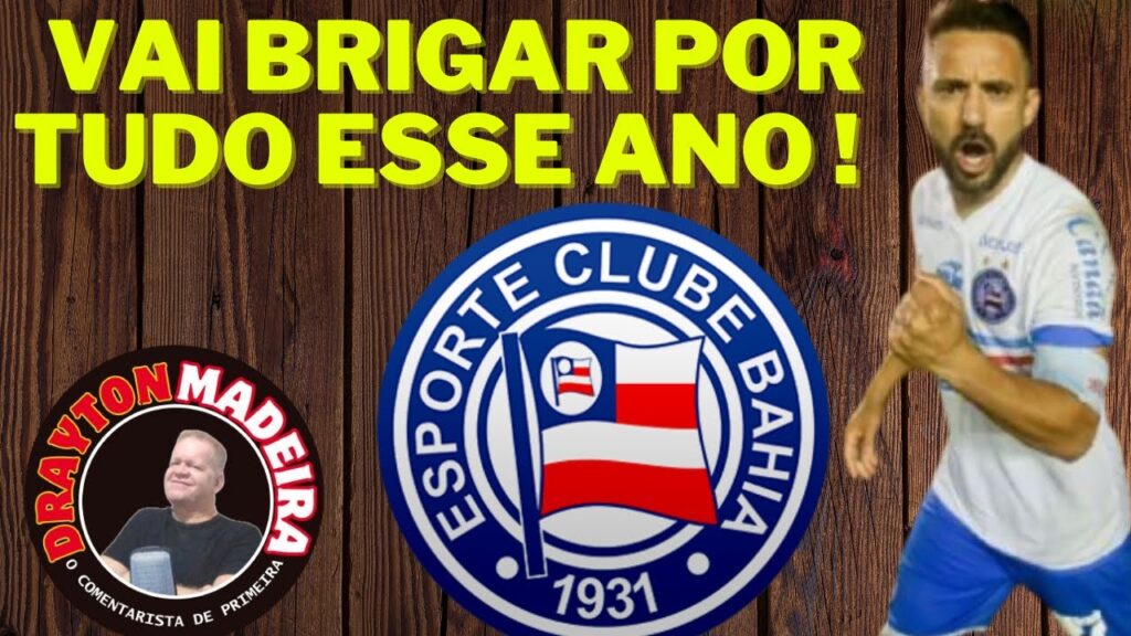 BAHIA FIRME NO  G4 | TÍTULOS E  LIBERTADORES É REALIDADES ?#draytonmadeira
