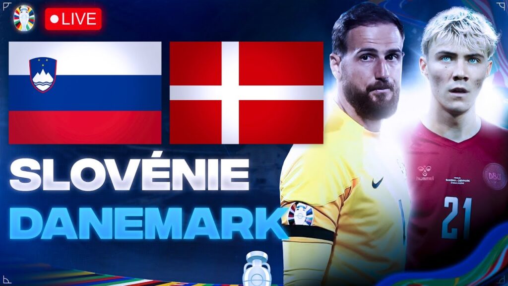 🔴🇸🇮🇩🇰 SLOVENIE - DANEMARK LIVE / 🚨LES RETROUVAILLES DECISIVES! / EURO 2024 / EURO 2024 LIVE / EURO
