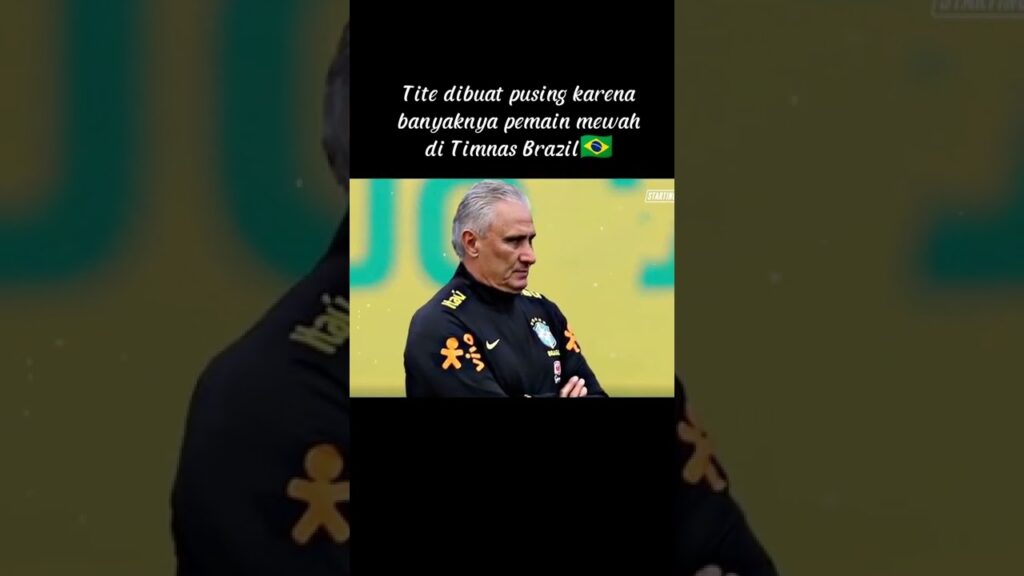 COACH TITE DIBUAT PUSING🔥.. TIMNAS BRAZIL DIFAVORITKAN JUARA DUNIA 🏆🏆🇧🇷