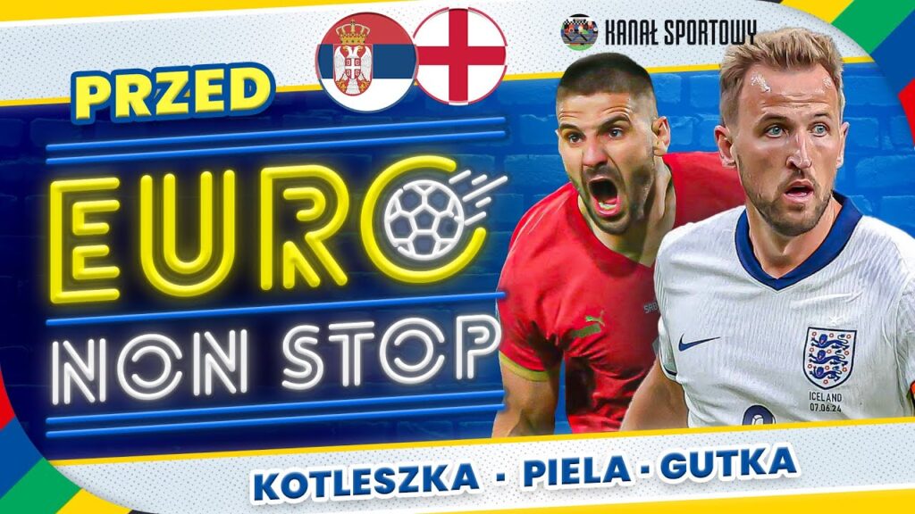 SERBIA – ANGLIA: KOMENTARZ NA ŻYWO + HEJT PARK JESTEŚMY NA TY: PODSUMOWANIE DNIA NA EURO SERBIA – ANGLIA: KOMENTARZ NA ŻYWO + HEJT PARK JESTEŚMY NA TY: PODSUMOWANIE DNIA NA EURO