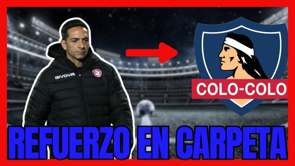 🔴UN EX-AYUDANTE DE GUSTAVO QUINTEROS VA CON TODO POR UN JUGADOR DE COLO COLO