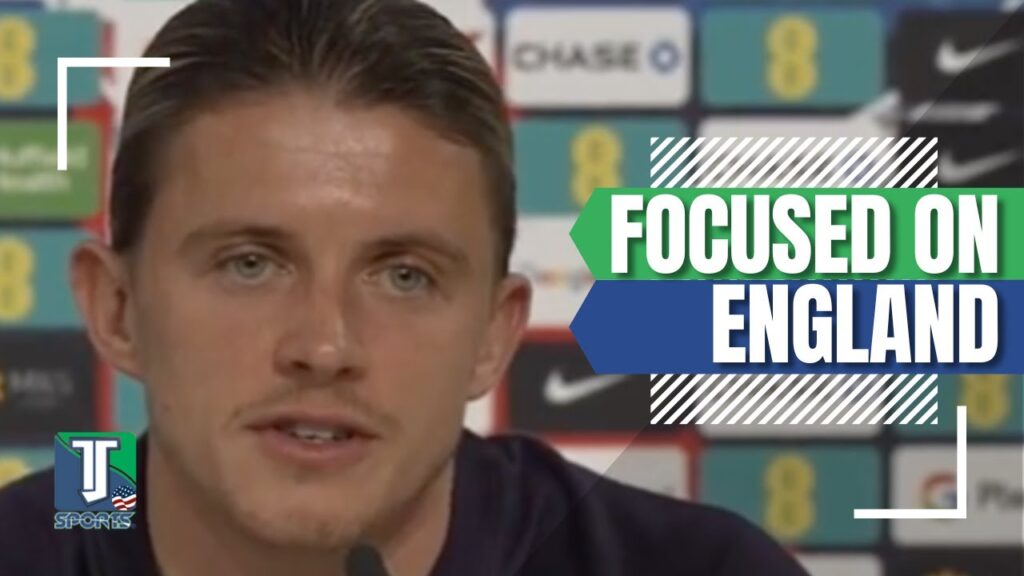 Conor Gallagher FOCUSED on England DESPITE club RUMORS