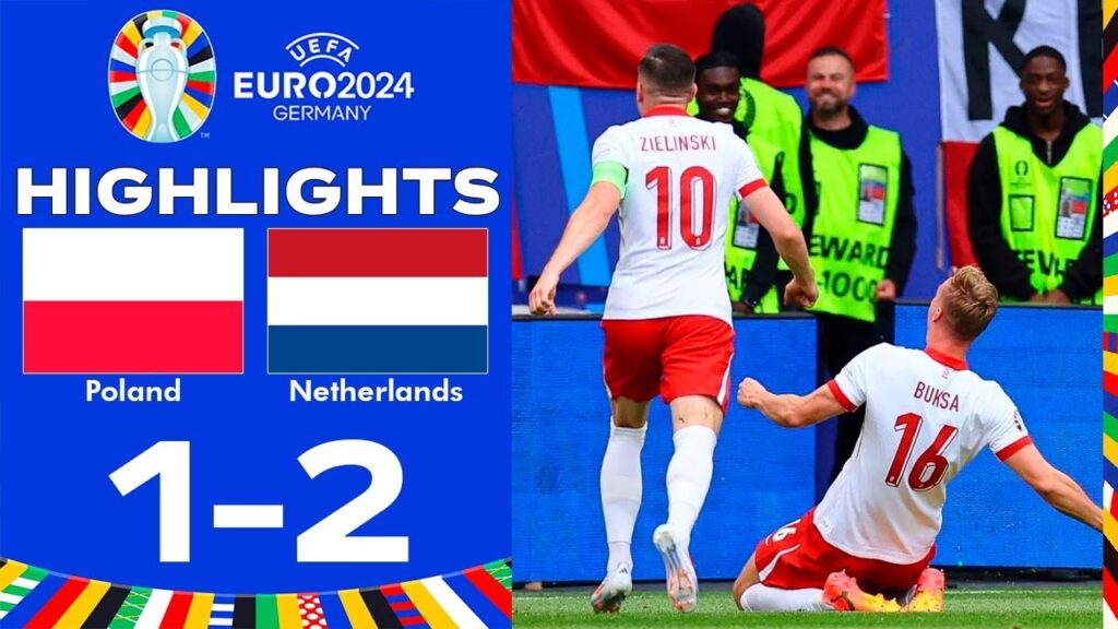 Polska 1:2 Holandia Skrót meczu | UEFA EURO 2024