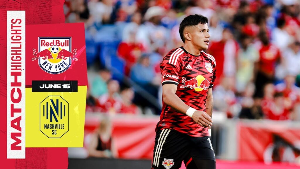 Match Highlights | New York Red Bulls vs. Nashville SC | June 15, 2024.