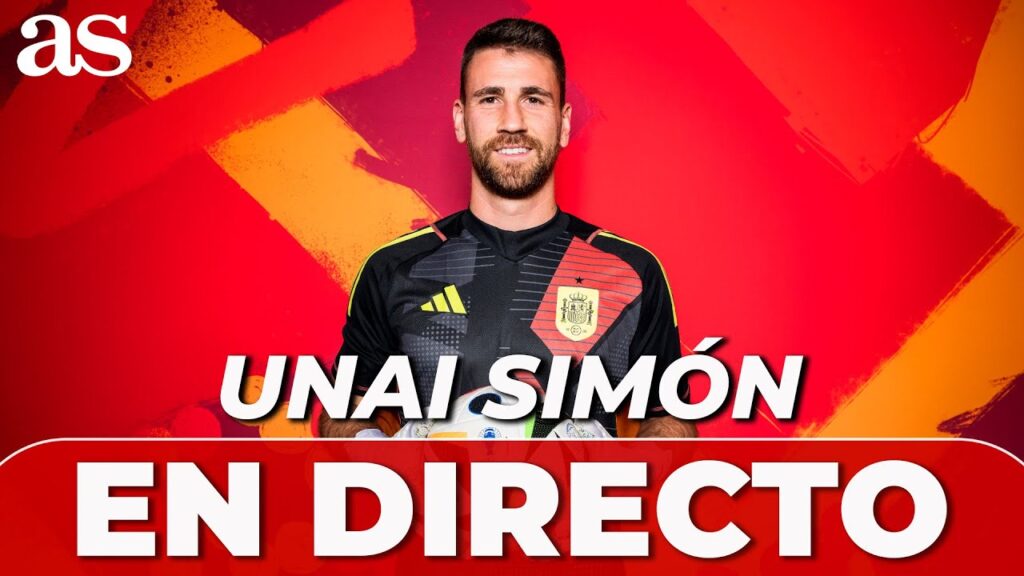 UNAI SIMÓN, EN DIRECTO | RUEDA DE PRENSA ESPAÑA EUROCOPA 2024