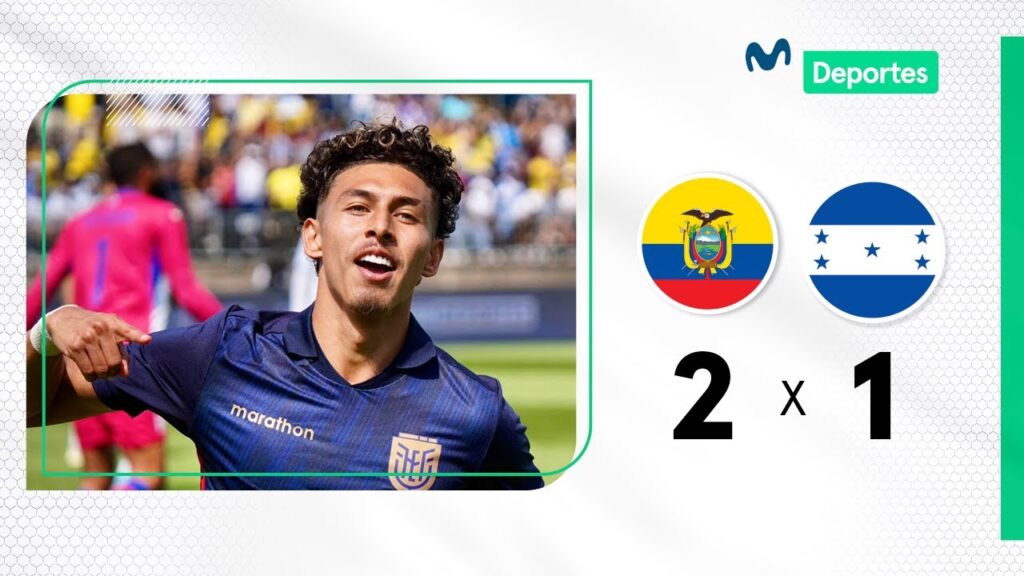 ECUADOR vs. HONDURAS [2-1] RESUMEN y GOLES del partido | AMISTOSO INTERNACIONAL 🇪🇨⚽️🇭🇳