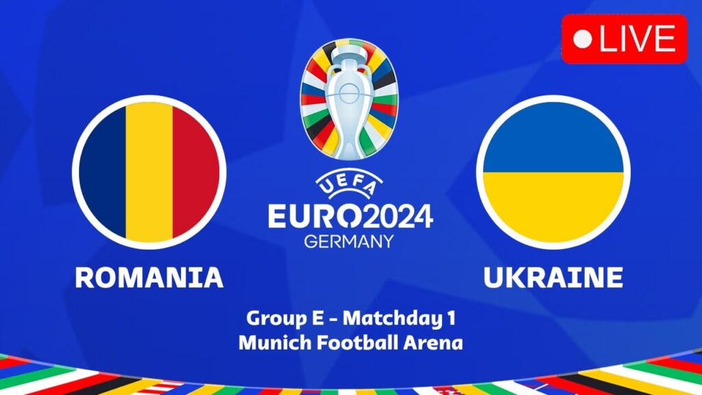 🔴 LIVE ROMANIA VS UKRAINE UEFA EURO 2024 GROUP STAGE - EURO 2024 GROUP E