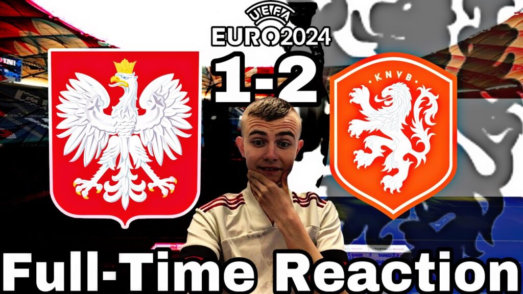 SUPER SUB WEGHORST WINS IT FOR THE DUTCH IN HAMBURG - Poland 1-2 Netherlands Euro 2024 FT Reaction