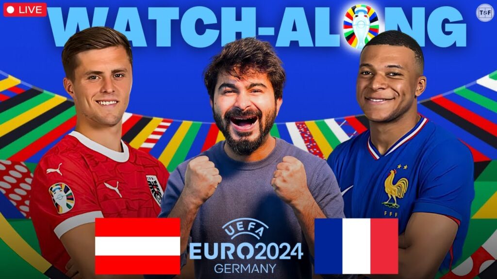 Austria v France | LIVE Reaction & Watchalong | UEFA Euro 2024