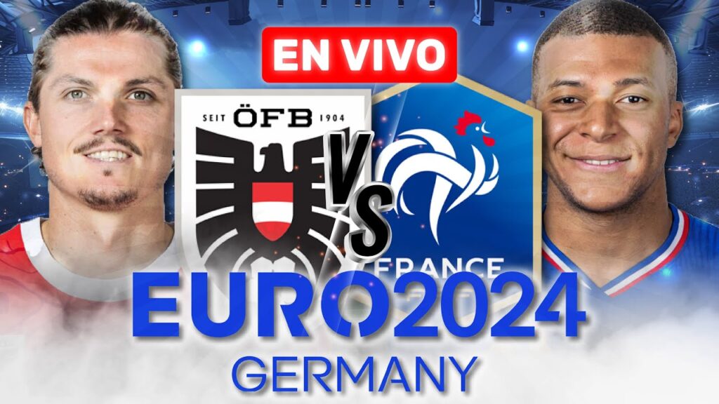 AUSTRIA vs FRANCIA 🔴 EN VIVO | JORNADA 1 - GRUPO D - EURO 2024 | 🎙️ ¡NARRACIÓN TOP!
