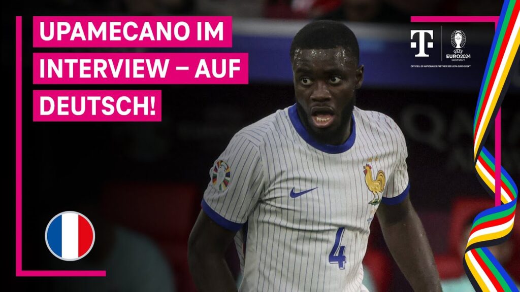 Upamecano gibt Interview auf deutsch und gibt Mbappe-Update | UEFA EURO 2024 | MAGENTA TV